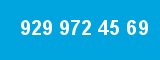 929 972 45 69